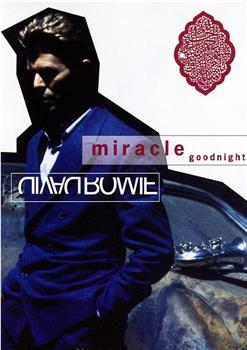 David Bowie: Miracle Goodnight观看