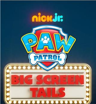 Paw Patrol: Mission Big Screen观看