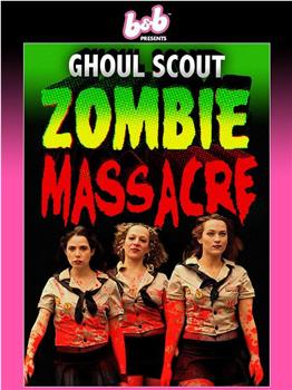 Ghoul Scout Zombie Massacre观看