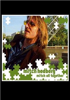 Mitch Hedberg: Mitch All Together观看