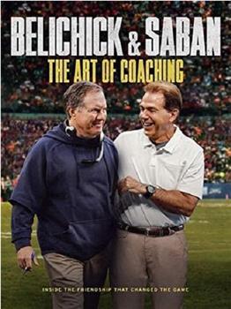 Belichick & Saban: The Art of Coaching观看