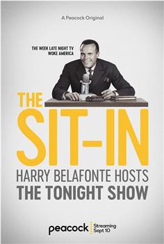 The Sit-In: Harry Belafonte hosts the Tonight Show观看