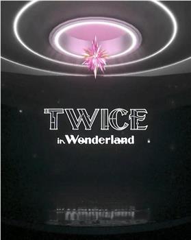 TWICE 2021年日本新体感线上演唱会观看