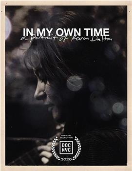 In My Own Time : A Portrait of Karen Dalton观看