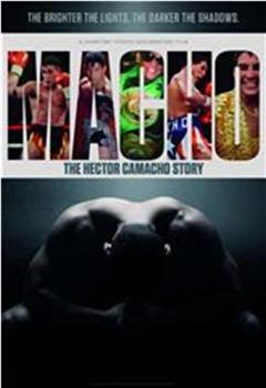 Macho: The Hector Camacho Story观看