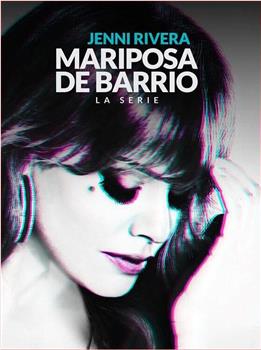 Jenni Rivera: Mariposa de Barrio Season 1观看