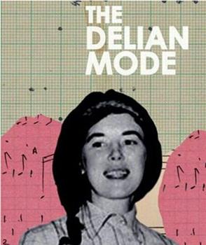 The Delian Mode观看