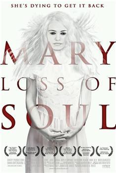 Mary Loss of Soul观看