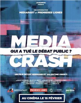 Media Crash - Qui a tué le débat public?观看