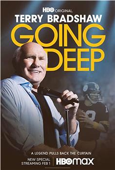 Terry Bradshaw: Going Deep观看