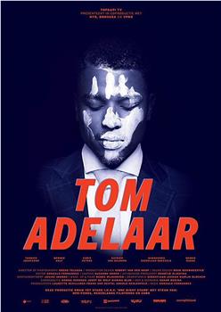 Tom Adelaar观看