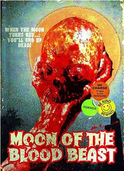 Moon of the Blood Beast观看