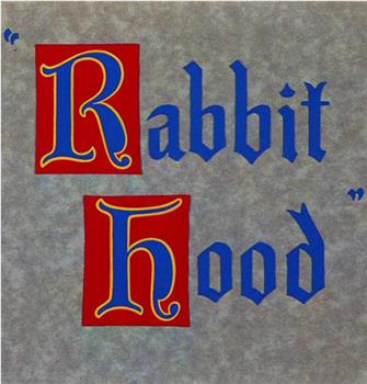 Rabbit Hood观看