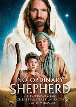 No Ordinary Shepherd观看