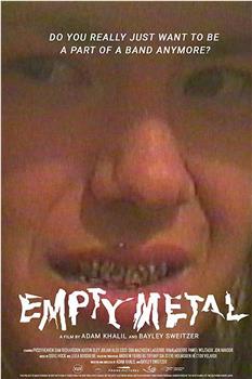 Empty Metal观看