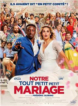 Notre tout petit petit mariage观看