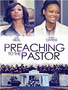 Preaching to the Pastor观看