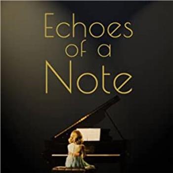 Echoes of a Note观看