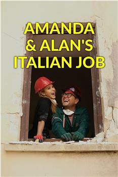 Amanda & Alan's Italian Job Season 1观看