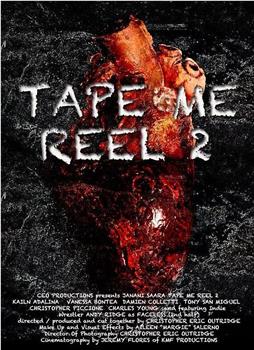 Tape Me : Reel 2观看