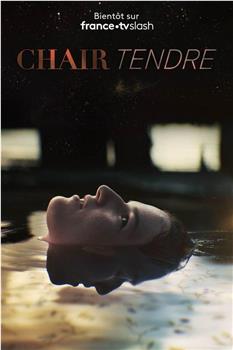 Chair tendre Season 1观看