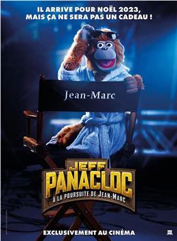 Jeff Panacloc : À la poursuite de Jean-Marc观看