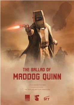 The Ballad of Maddog Quinn观看