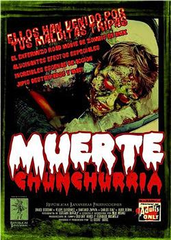 Muerte Chunchurria观看