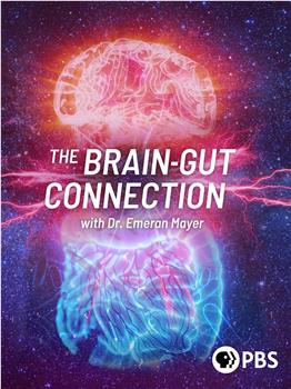 The Brain-Gut Connection with Dr. Emeran Mayer观看