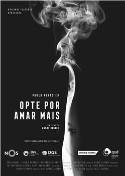 Opte por Amar Mais观看