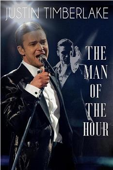 Justin Timberlake: The Man of the Hour观看