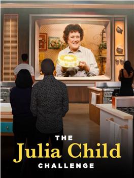 The Julia Child Challenge Season 1观看