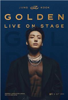 Jung Kook ‘GOLDEN’ Live On Stage观看