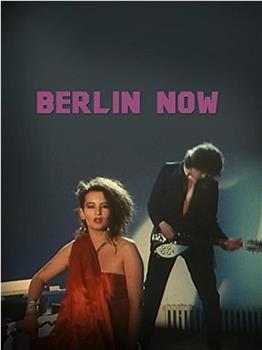 Berlin Now观看