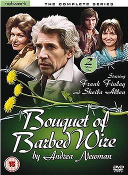 Bouquet of Barbed Wire观看