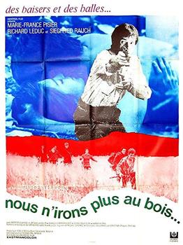 Nous n'irons plus au bois观看