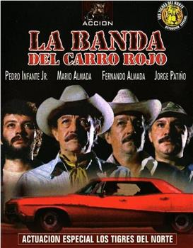 La banda del carro rojo观看