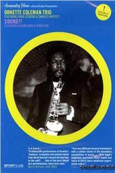 David, Moffett, and Ornette: The Ornette Coleman Trio观看