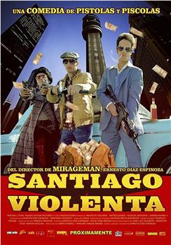 Santiago Violenta观看