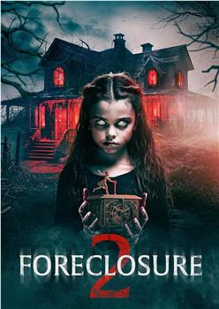 Foreclosure 2观看