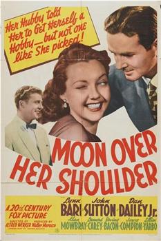 Moon Over Her Shoulder观看