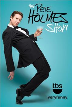 The Pete Holmes Show观看