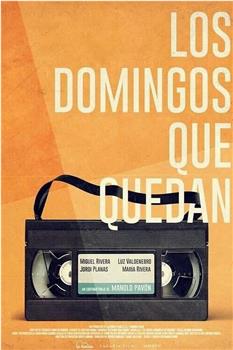 Los domingos que quedan观看