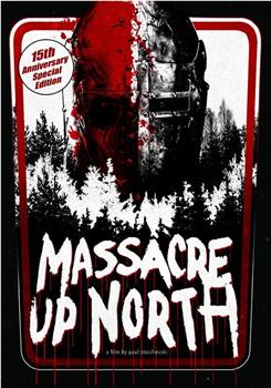 Massacre Up North观看