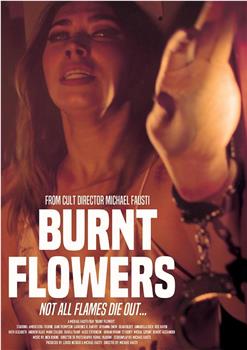 Burnt Flowers观看