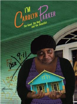 I'm Carolyn Parker观看