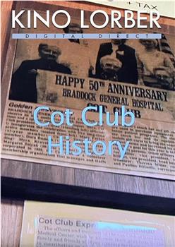 The Cot Club: Braddock Hospital观看