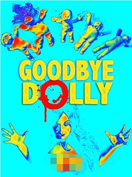 Goodbye Dolly观看