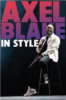 Axel Blake: In Style观看