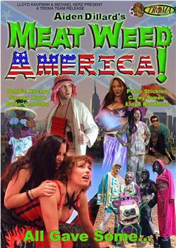 Meat Weed America观看